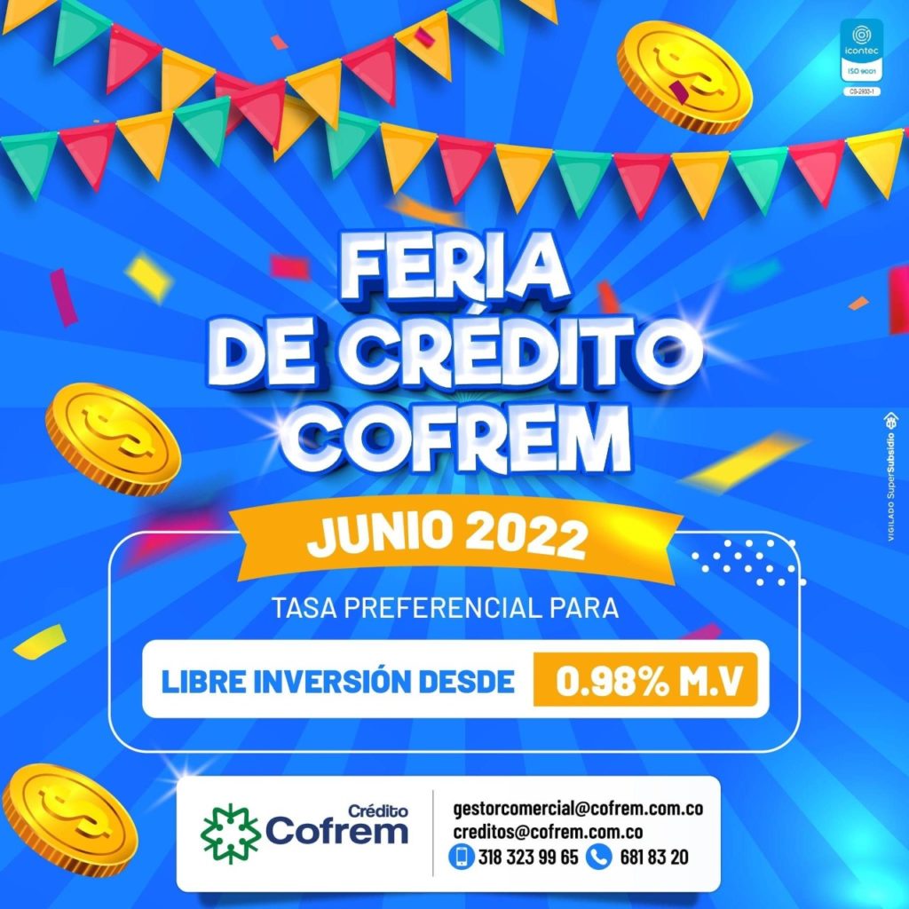 Crédito de libre inversión y con tasas de interés bajo en Cofrem