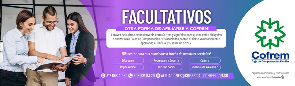 Así pueden afiliarse los facultativos a la Caja de Compensación Familiar Cofrem